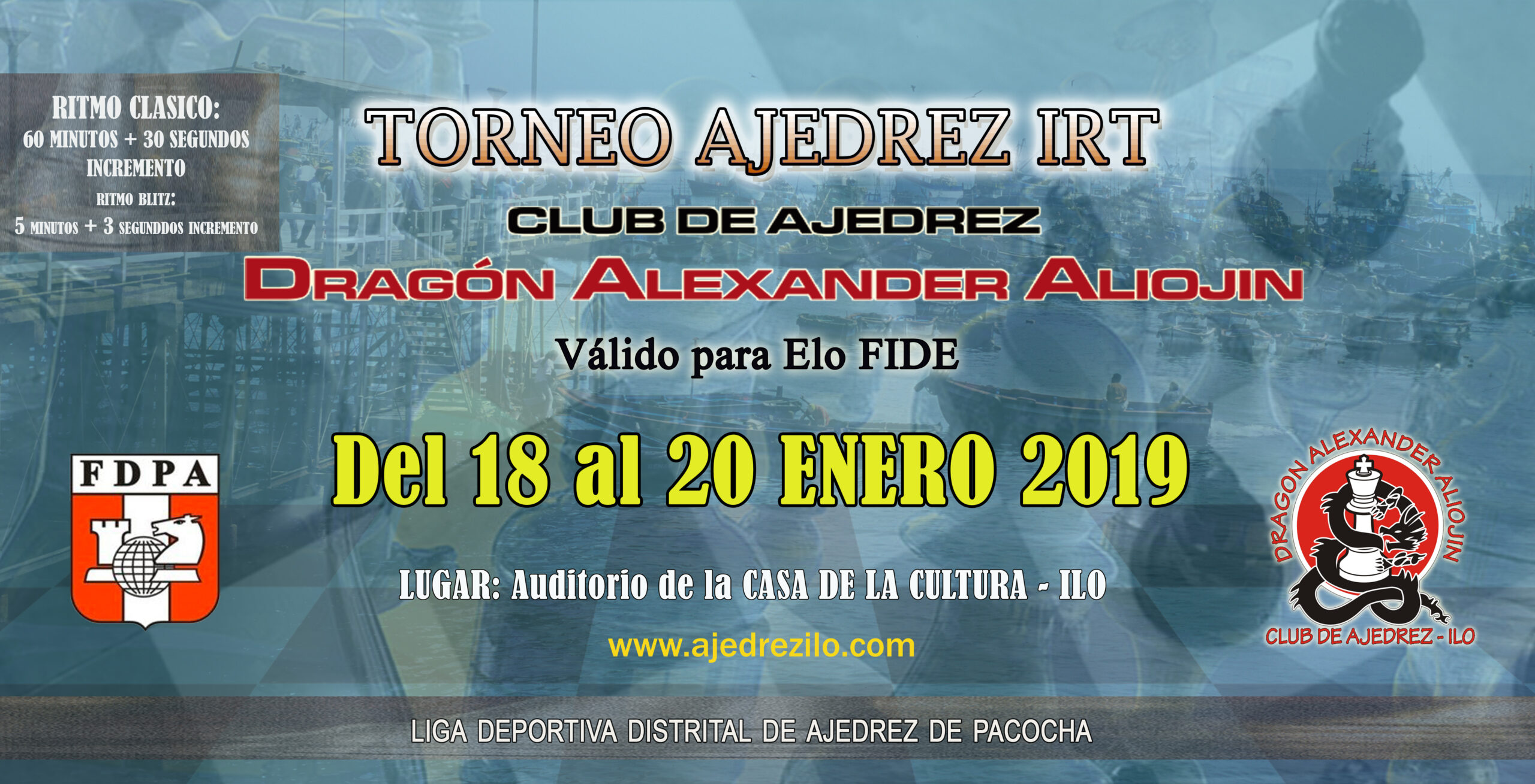 Torneo de Ajedrez IRT Dragón Alexander Aliojin ILO, 18 al 20 ene 20190 (0)