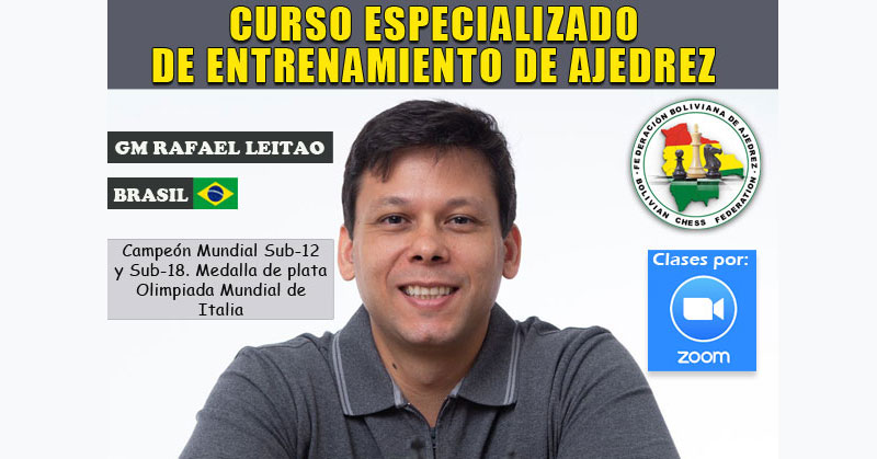 Curso Especializado de Entrenamiento de Ajedrez por el GM Rafael Leitao -  Torre 64 - Ajedrez Peruano