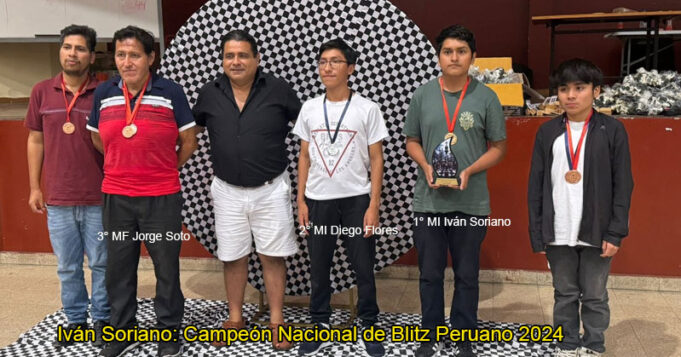 Iván Soriano: Campeón Nacional de Blitz Peruano 2024