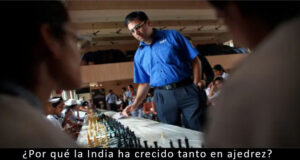 ¿Por qué la India ha crecido tanto en ajedrez?