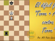 El difícil final "Torre + Alfil contra Torre"