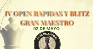 Mala.- IV IRT RÁPIDAS Y BLITZ GRAN MAESTRO O PEN, 2 May 2026