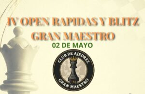 Mala.- IV IRT RÁPIDAS Y BLITZ GRAN MAESTRO O PEN, 2 May 2026